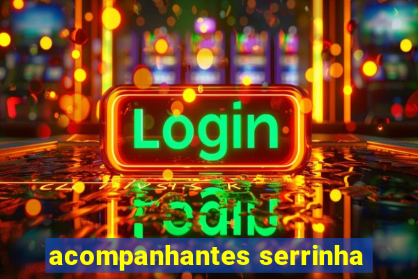 acompanhantes serrinha